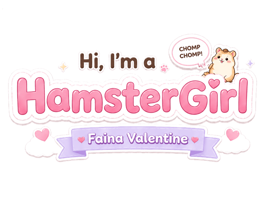 Hi, I'm a HamsterGirl, Faina Valentine